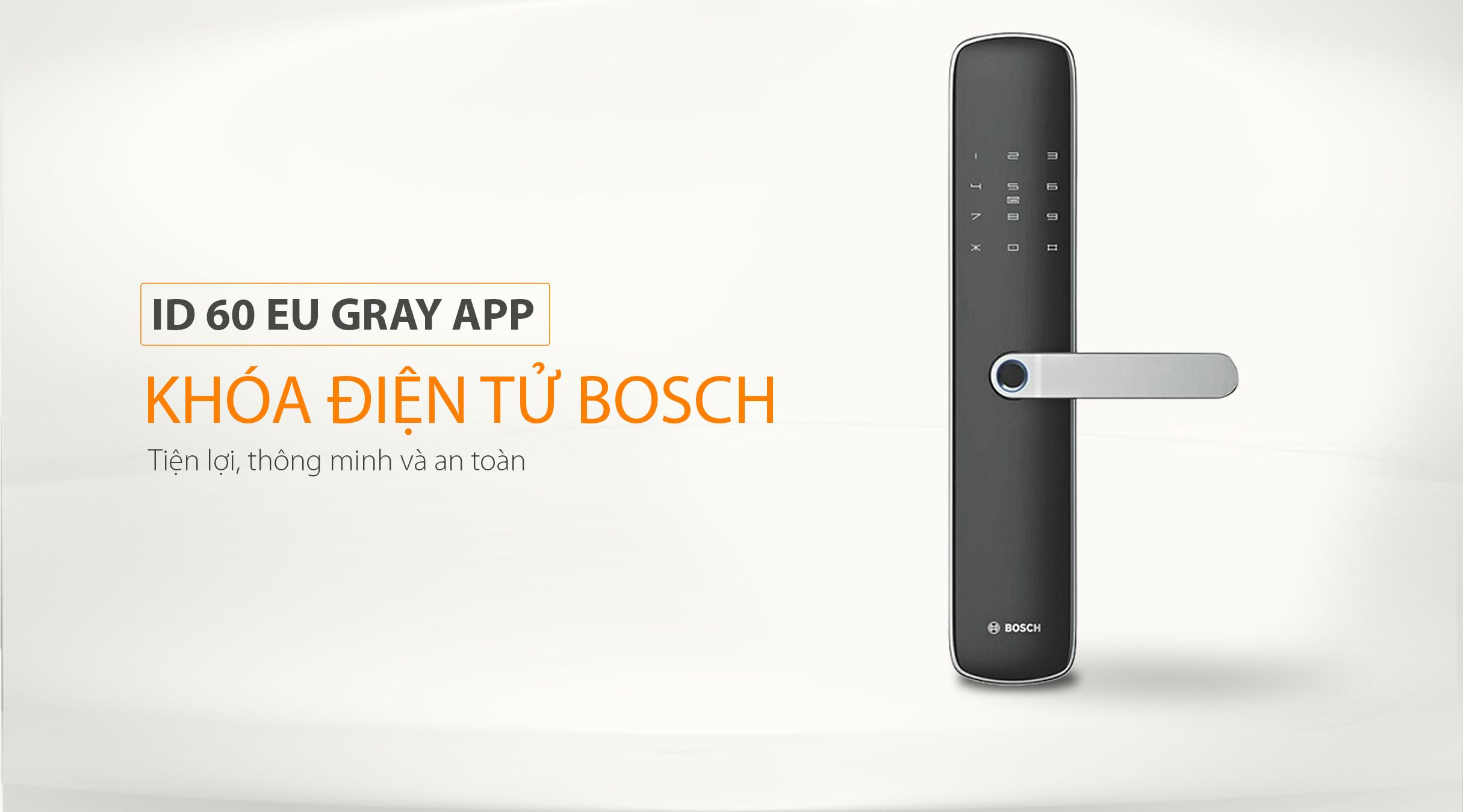 Khóa điện tử BOSCH ID 60 EU GRAY APP